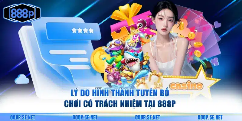 Lý do tuyên bố được hình thành tại 888P